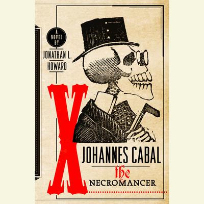 Johannes Cabal The Necromancer Audiobook, by 