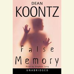 False Memory Audiobook, by Dean Koontz