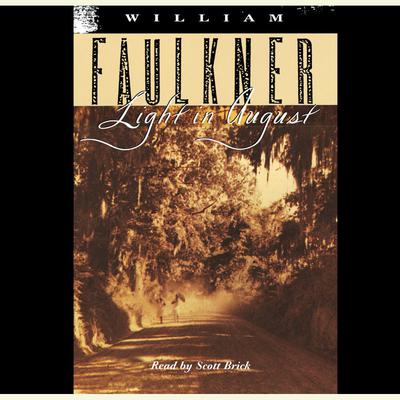 Light in August Audiobook, by William Faulkner