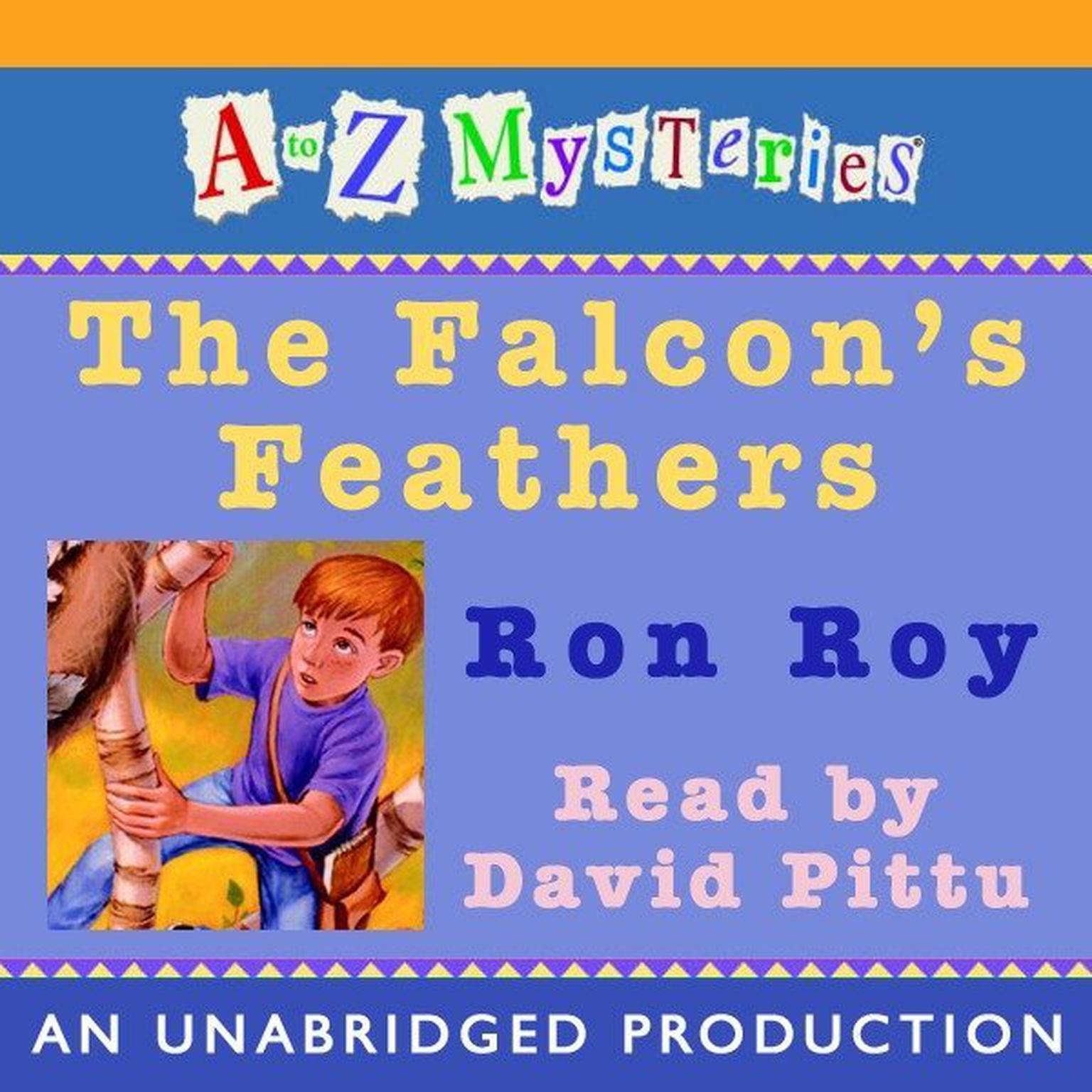 A to Z Mysteries: The Falcons Feathers Audiobook, by Ron Roy