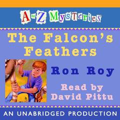 A to Z Mysteries: The Falcon's Feathers Audiobook, by Ron Roy