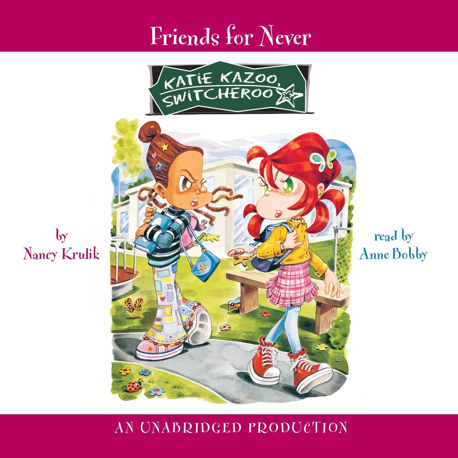 Katie Kazoo, Switcheroo #14: Friends for Never Audiobook, by Nancy Krulik