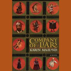 Company of Liars: A Novel Audiobook, by Karen Maitland