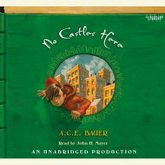 No Castles Here Audiobook, by A. C. E. Bauer