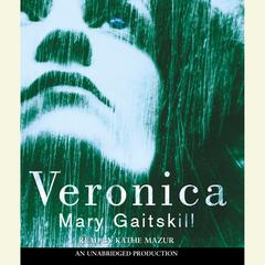Veronica Audiobook, by Mary Gaitskill