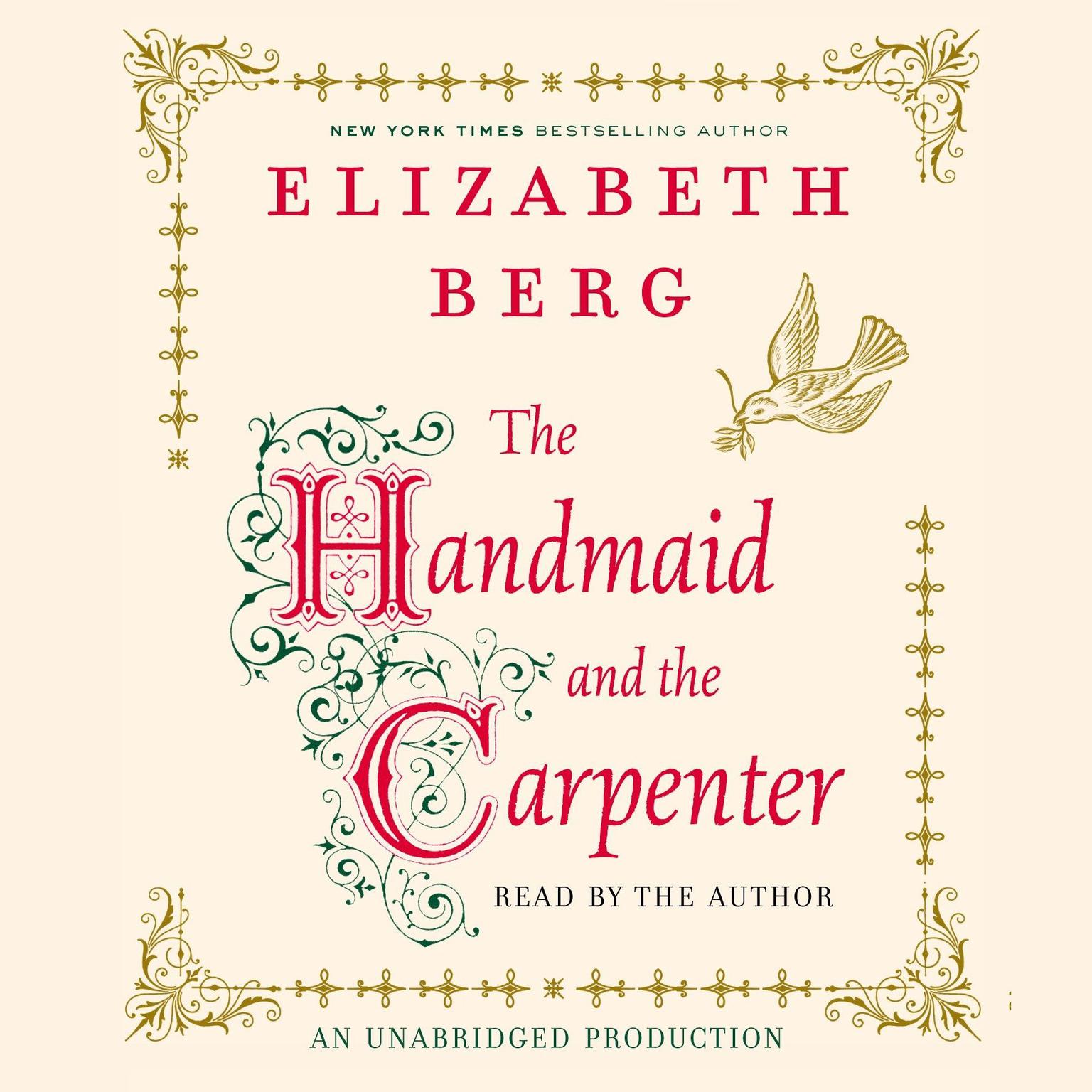 The Handmaid and the Carpenter: A Novel Audiobook, by Elizabeth Berg