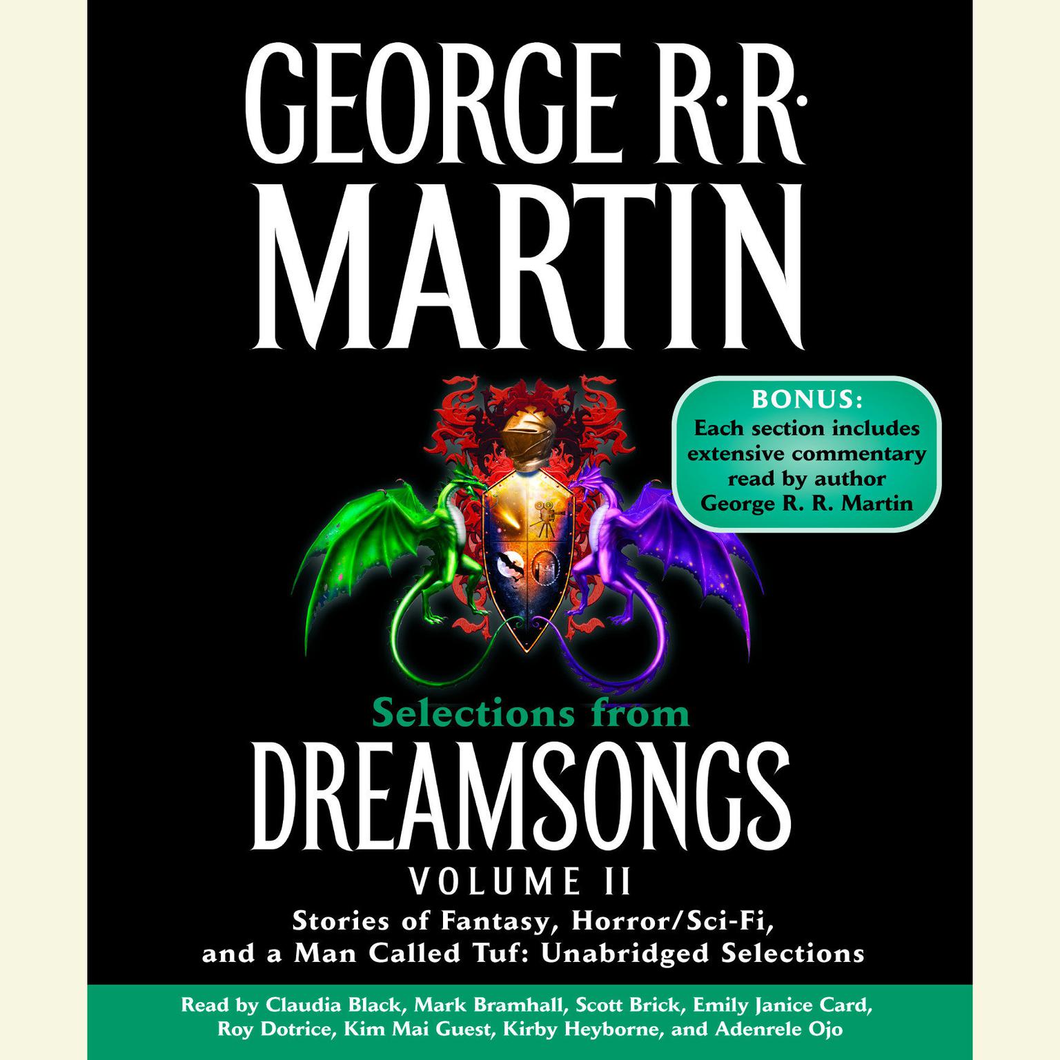 Selections from Dreamsongs 2: Stories of Fantasy, Horror/Sci-Fi, and a Man Called Tuf: Unabridged Selections Audiobook, by George R. R. Martin