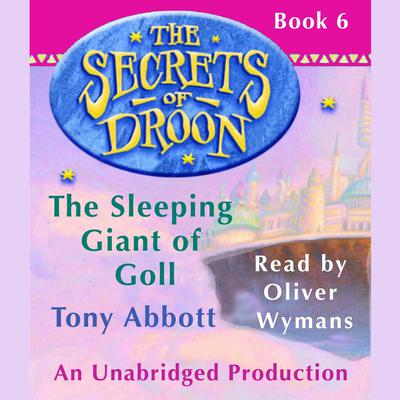 The Secrets of Droon #6: The Sleeping Giant of Goll Audiobook, by 