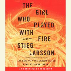 The Girl Who Played with Fire Audiobook, by Stieg Larsson