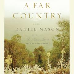 A Far Country Audiobook, by Daniel Mason