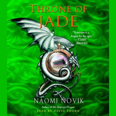 Throne of Jade Audiobook, by Naomi Novik