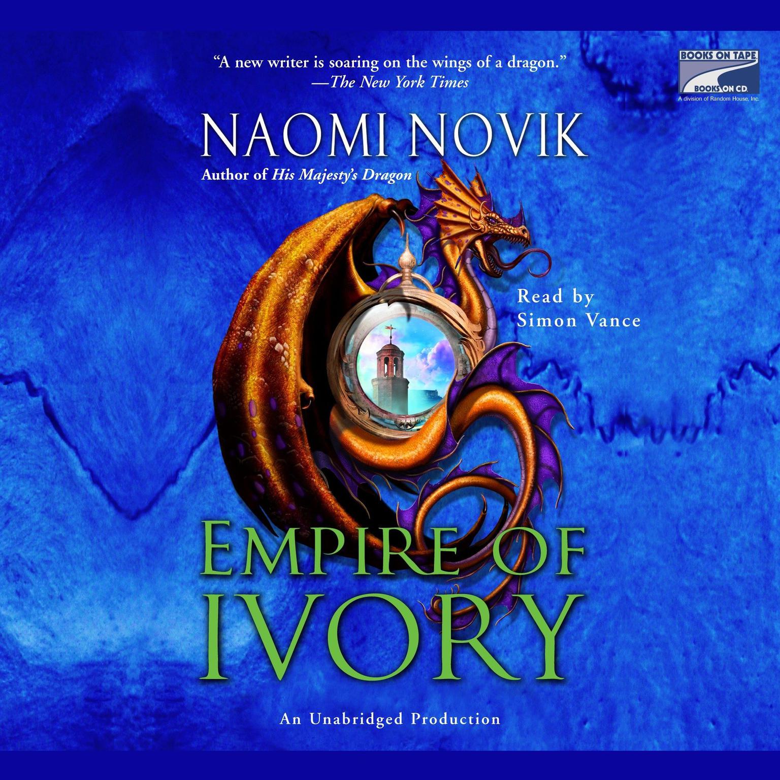 Empire of Ivory (Abridged) Audiobook, by Naomi Novik