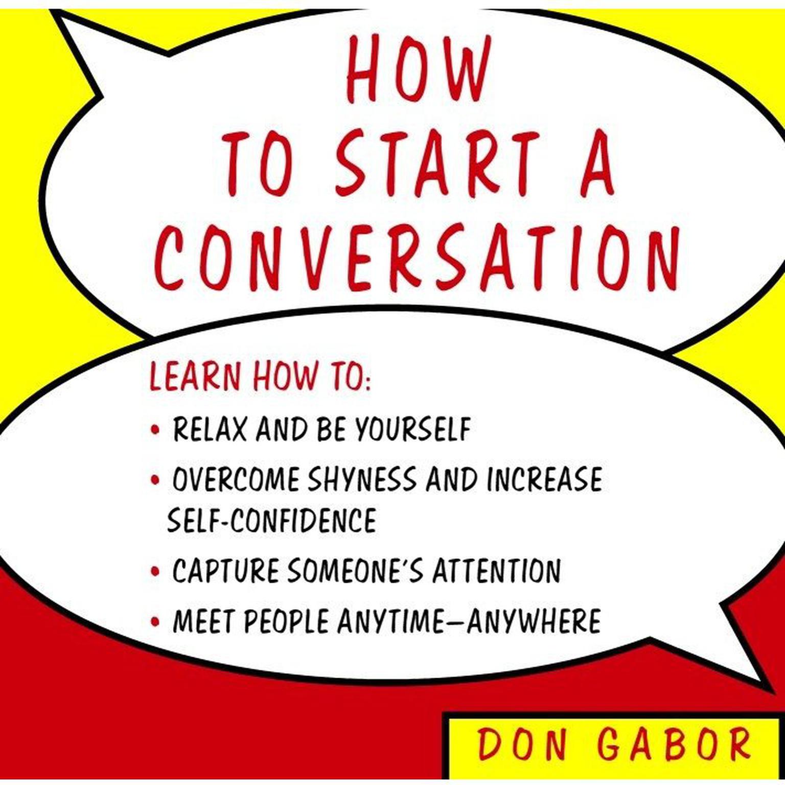 How to Start a Conversation (Abridged) Audiobook, by Don Gabor