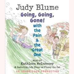 Going, Going, Gone! with the Pain and the Great One Audiobook, by Judy Blume