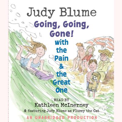 Going, Going, Gone! with the Pain and the Great One Audiobook, by Judy Blume