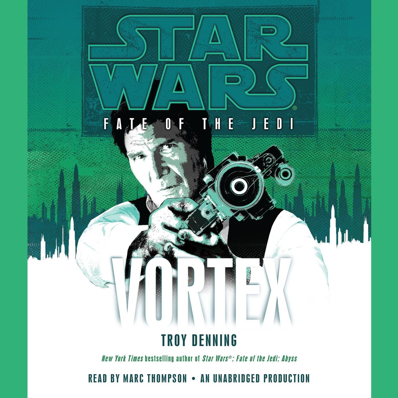 Vortex: Star Wars (Fate of the Jedi) Audiobook, by Troy Denning