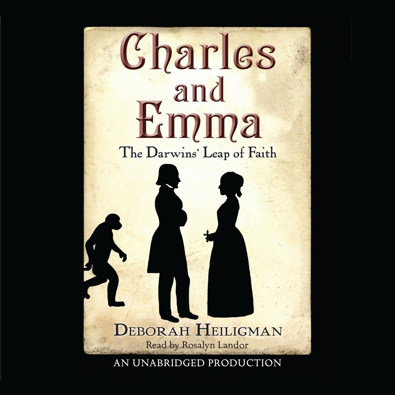 Charles and Emma: The Darwins Leap of Faith Audiobook, by Deborah Heiligman