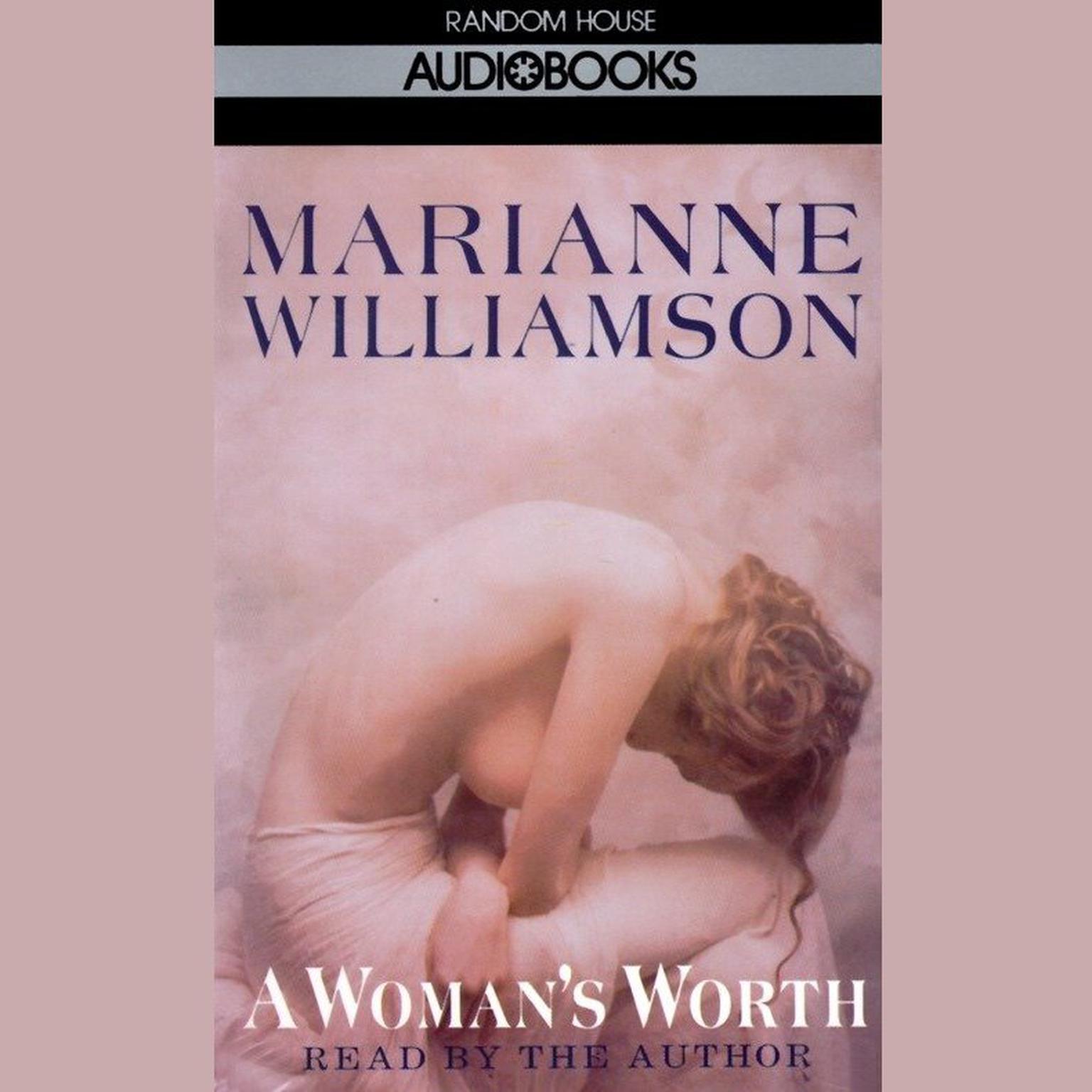 A Womans Worth (Abridged) Audiobook, by Marianne Williamson