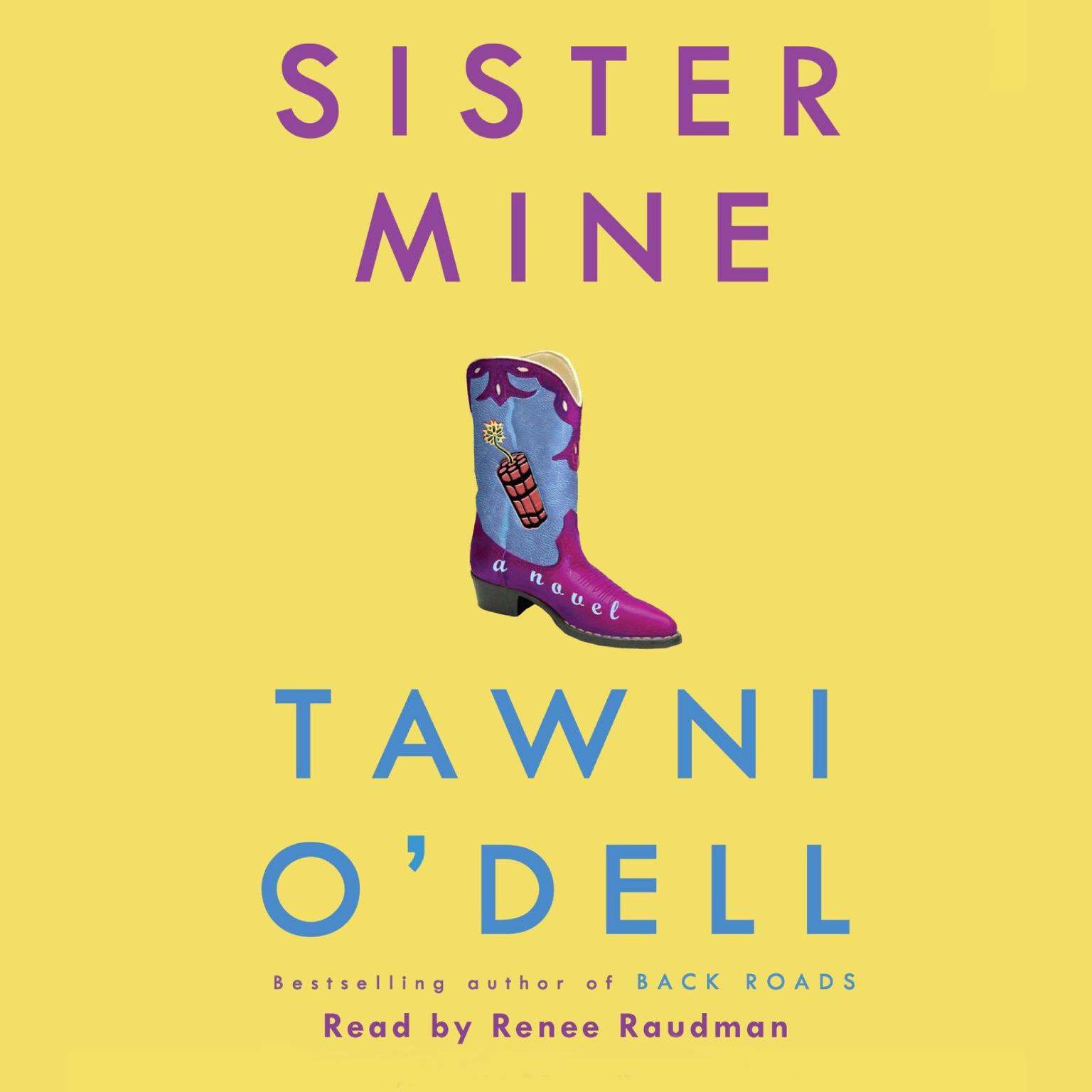 Sister Mine (Abridged): A Novel Audiobook, by Tawni O’Dell