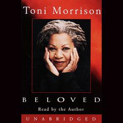 Beloved Audiobook, by Toni Morrison