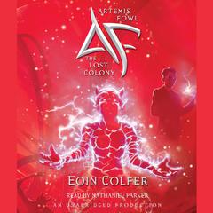 Artemis Fowl 5: The Lost Colony Audiobook, by Eoin Colfer