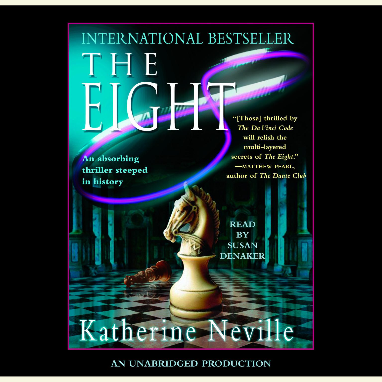 The Eight (Abridged): A Novel Audiobook, by Katherine Neville