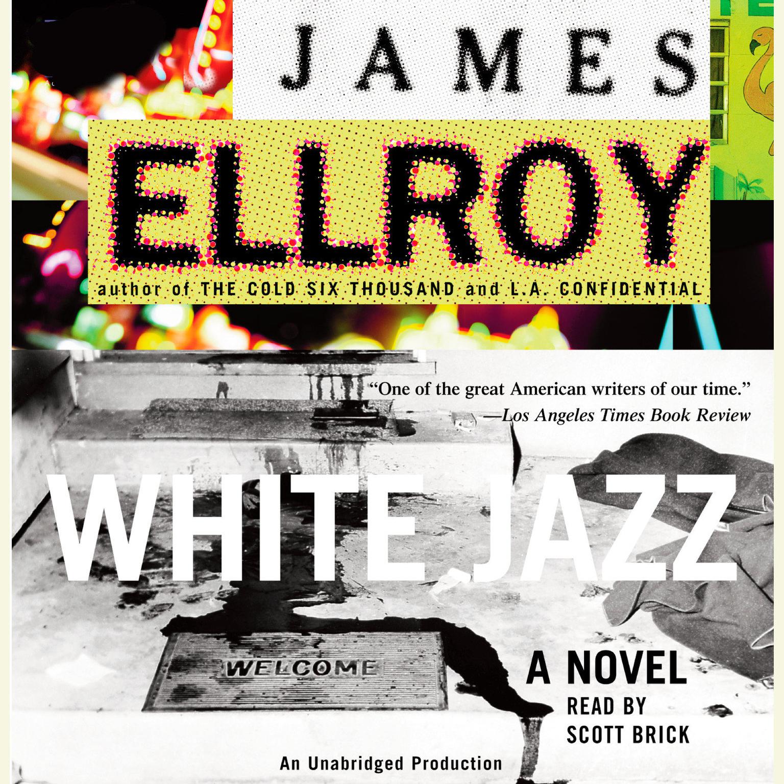 White Jazz (Abridged): A Novel Audiobook, by James Ellroy
