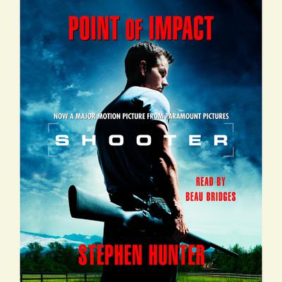 Point of Impact Audiobook, by Stephen Hunter
