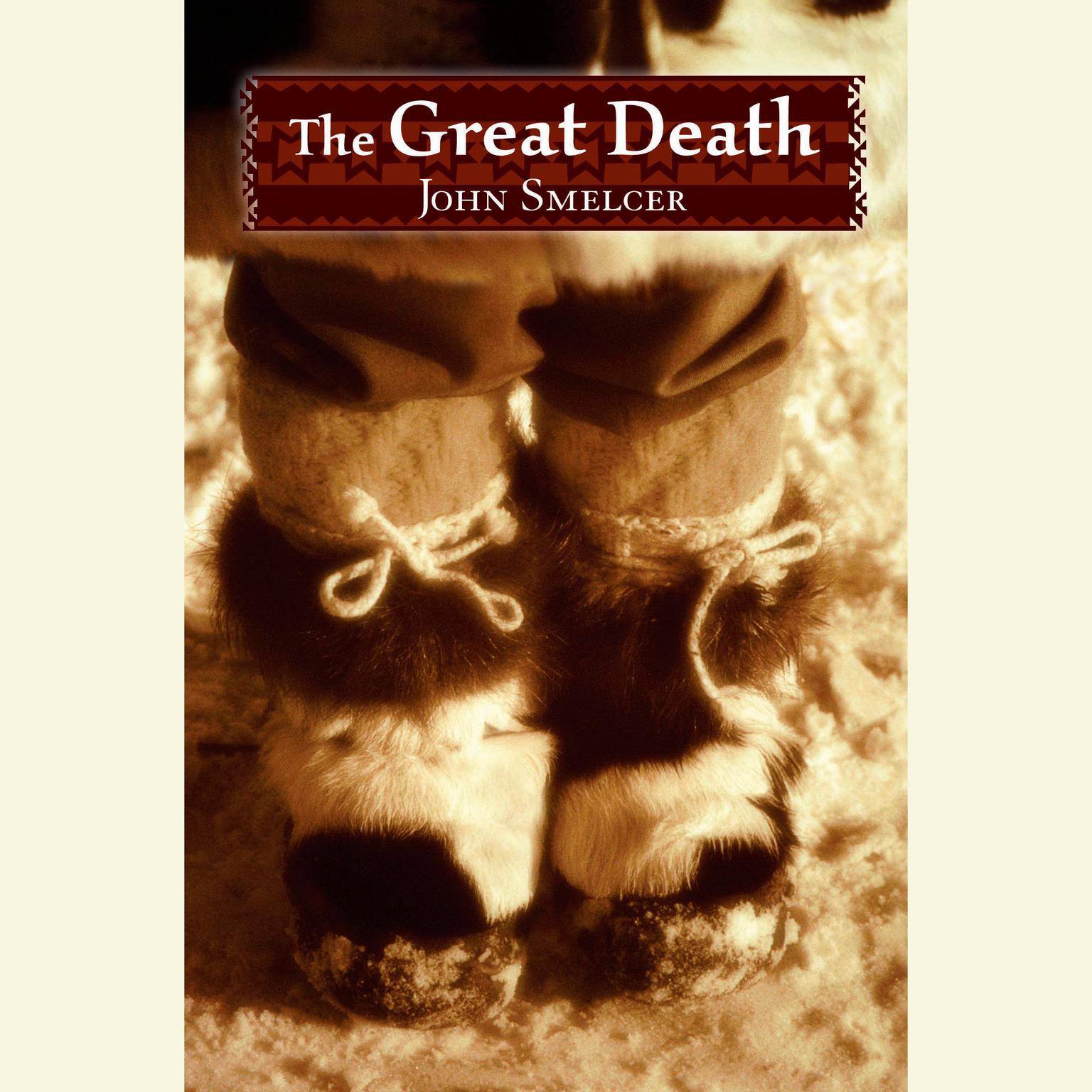 The Great Death Audiobook, by John Smelcer