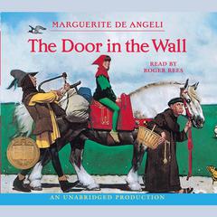 The Door in the Wall Audiobook, by Marguerite De Angeli