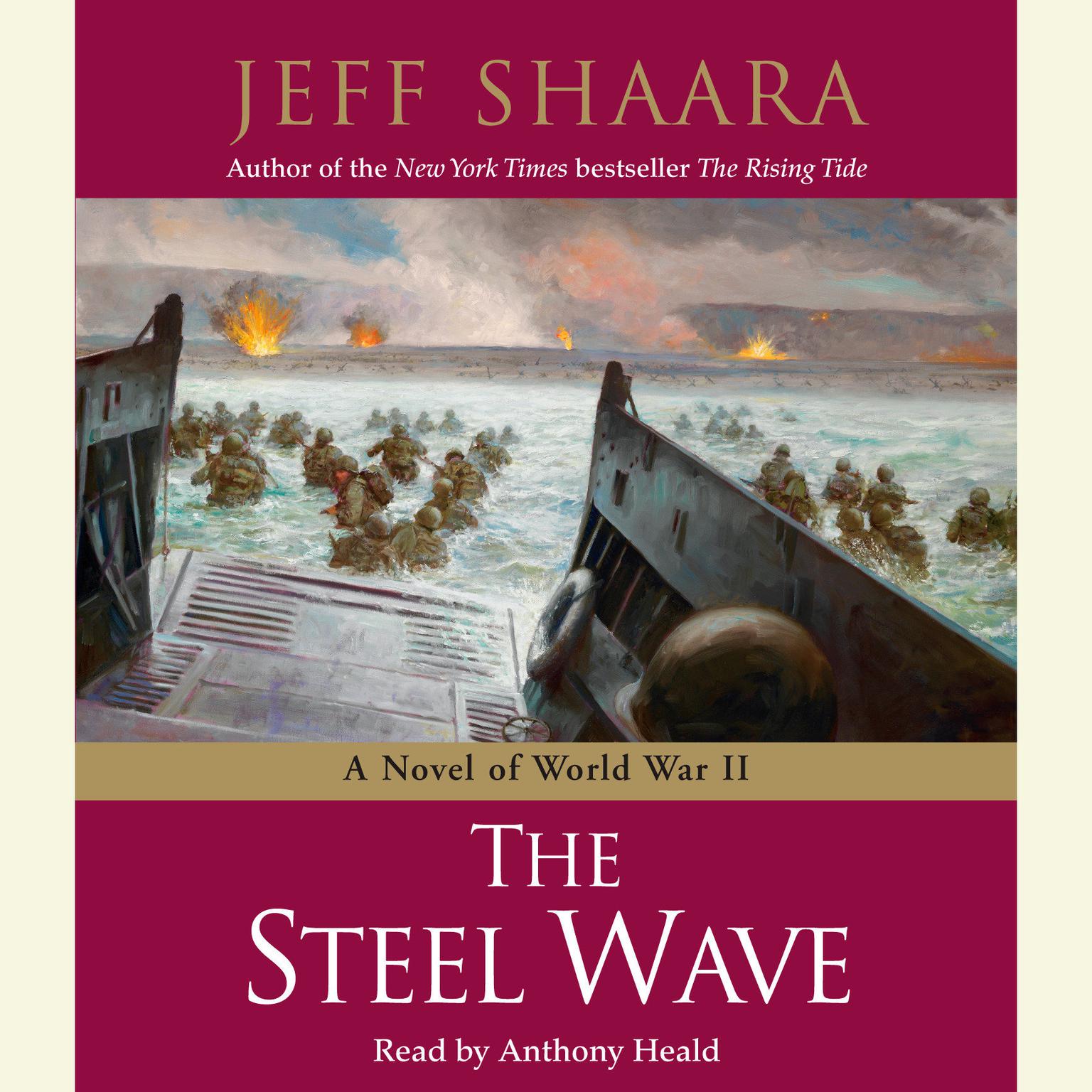 The Steel Wave (Abridged): A Novel of World War II Audiobook, by Jeff Shaara