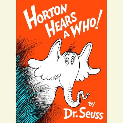 Horton Hears a Who Audiobook, by Seuss