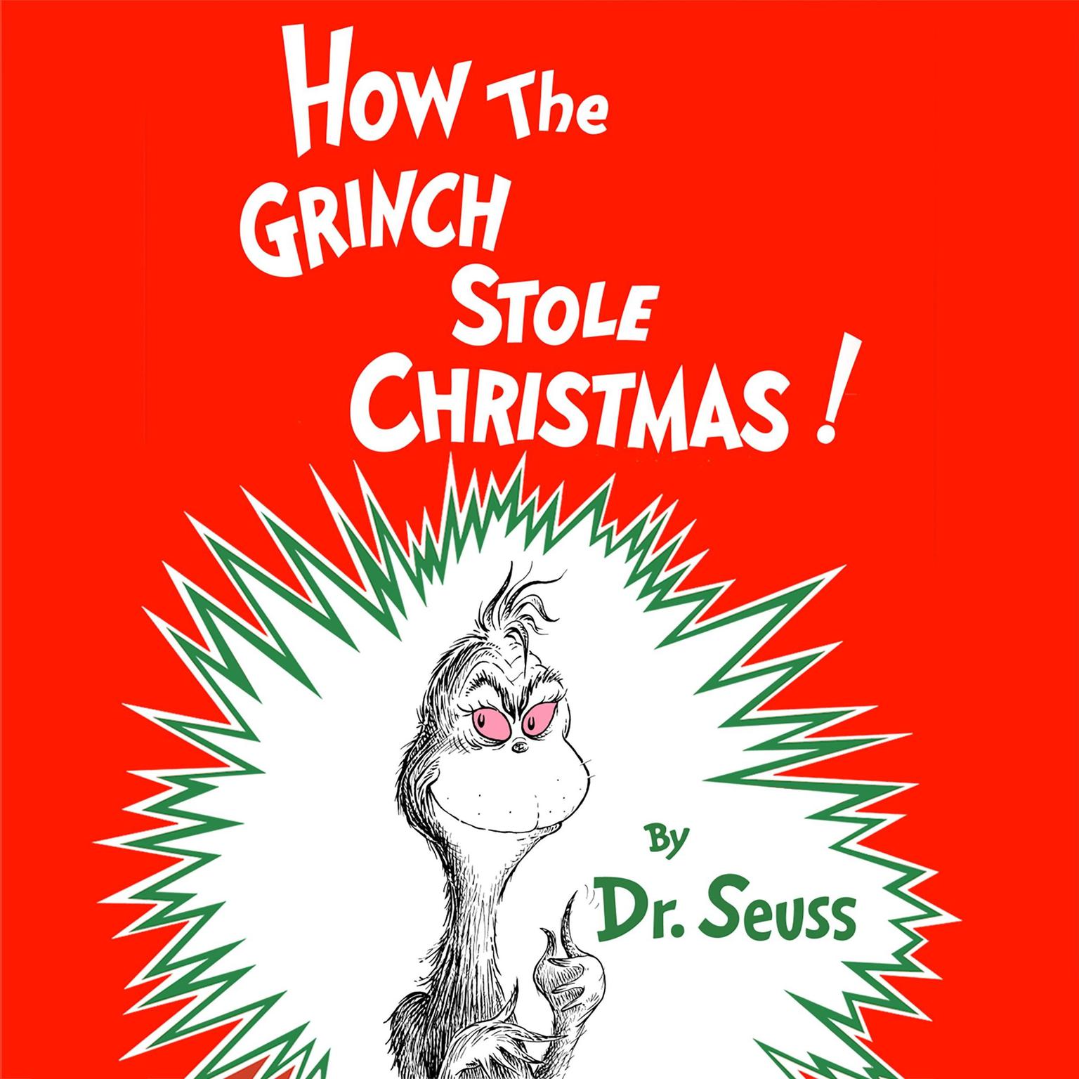 How the Grinch Stole Christmas Audiobook, by Seuss