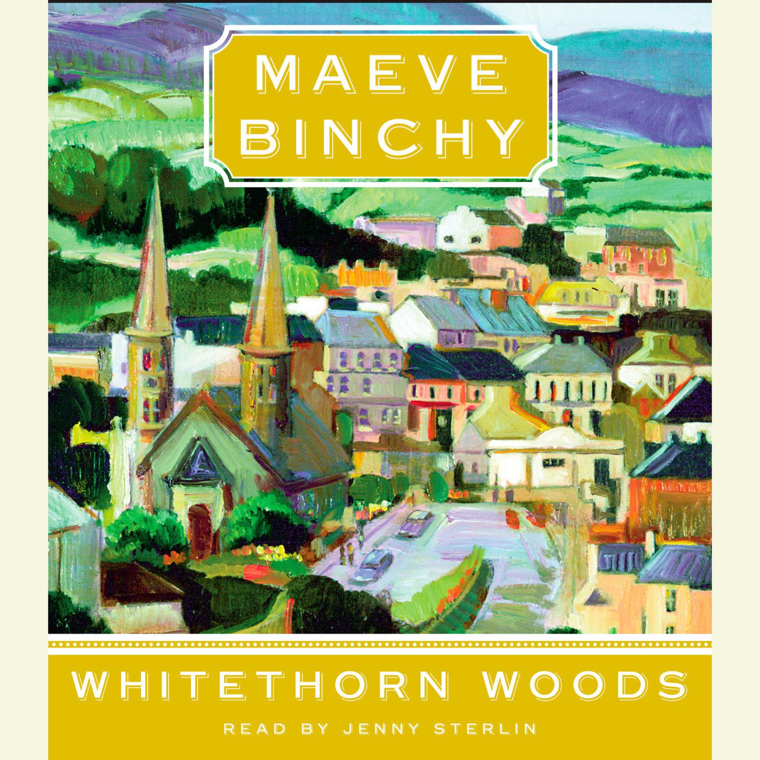 Whitethorn Woods (Abridged) Audiobook, by Maeve Binchy