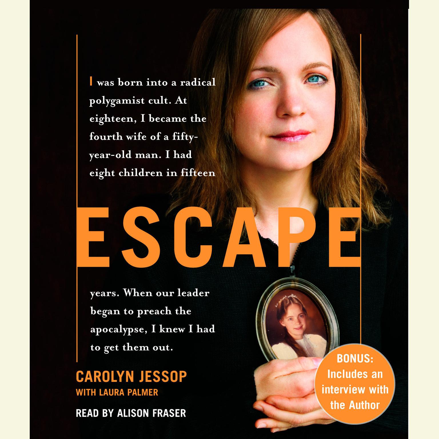 Escape (Abridged) Audiobook, by Carolyn Jessop