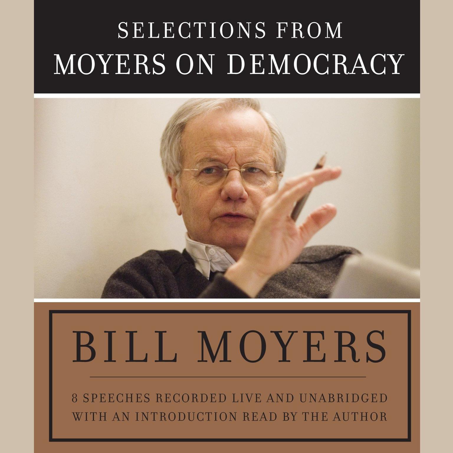 Moyers on Democracy (Abridged) Audiobook, by Bill Moyers