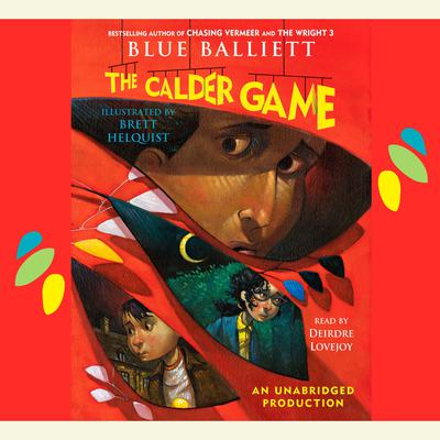 The Calder Game Audiobook, by Blue Balliett