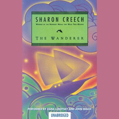 The Wanderer Audiobook, by Sharon Creech