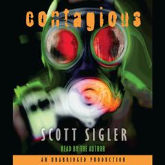 Contagious Audiobook, by Scott Sigler