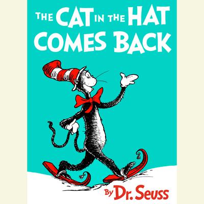 The Cat in the Hat Comes Back Audiobook, by Seuss