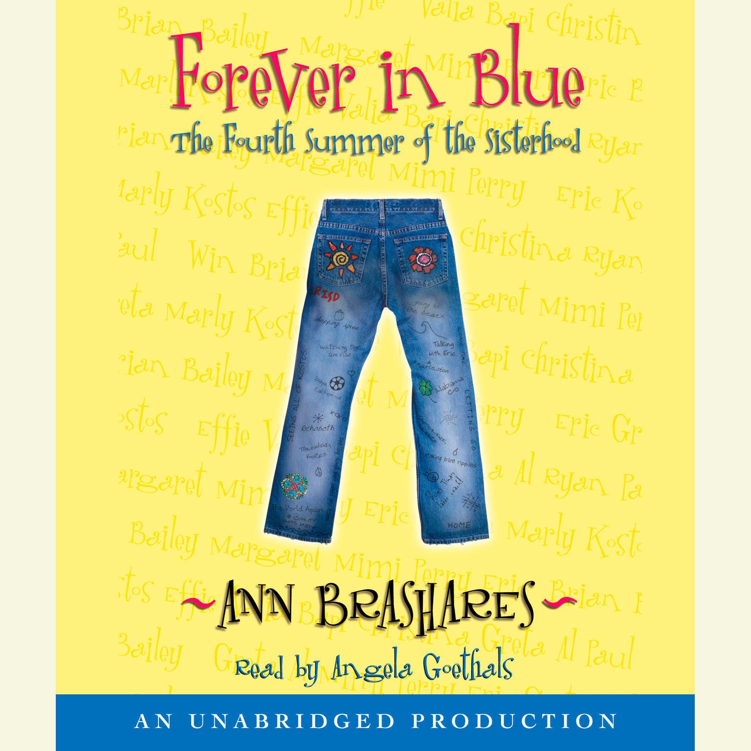Forever in Blue: The Fourth Summer of the Sisterhood: The Fourth Summer of the Sisterhood Audiobook, by Ann Brashares