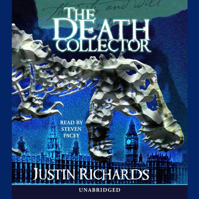 The Death Collector Audiobook, by Justin Richards