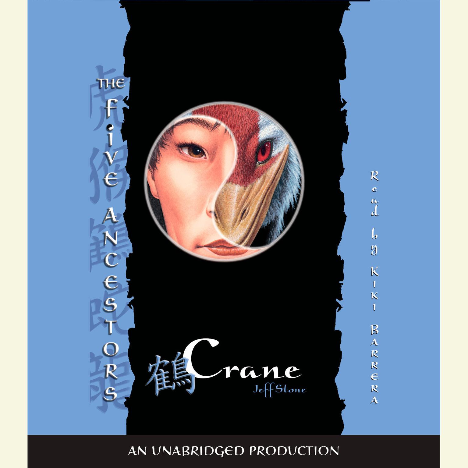 The Five Ancestors Book 4: Crane Audiobook, by Jeff Stone
