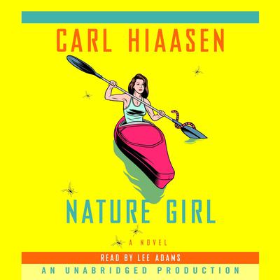 Nature Girl Audiobook, by Carl Hiaasen