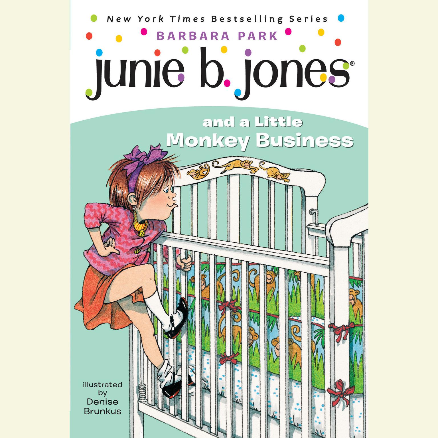 Junie B. Jones and a Little Monkey Business: Junie B. Jones #2 Audiobook, by Barbara Park