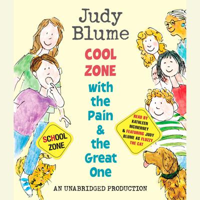 Cool Zone with the Pain and the Great One Audiobook, by Judy Blume