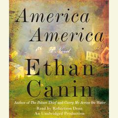 America America: A Novel Audiobook, by Ethan Canin