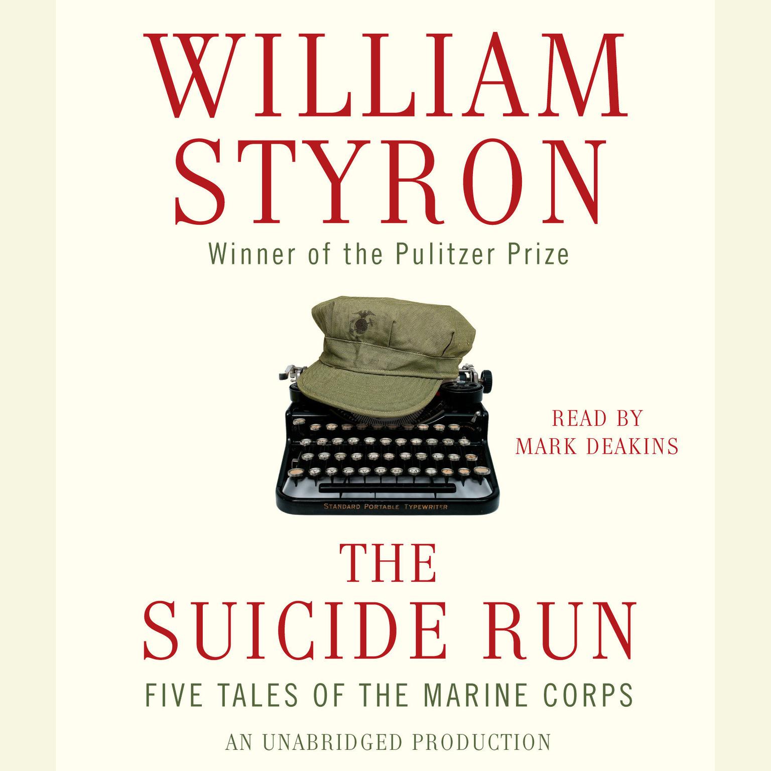 The Suicide Run: Five Tales of the Marine Corps Audiobook, by William Styron