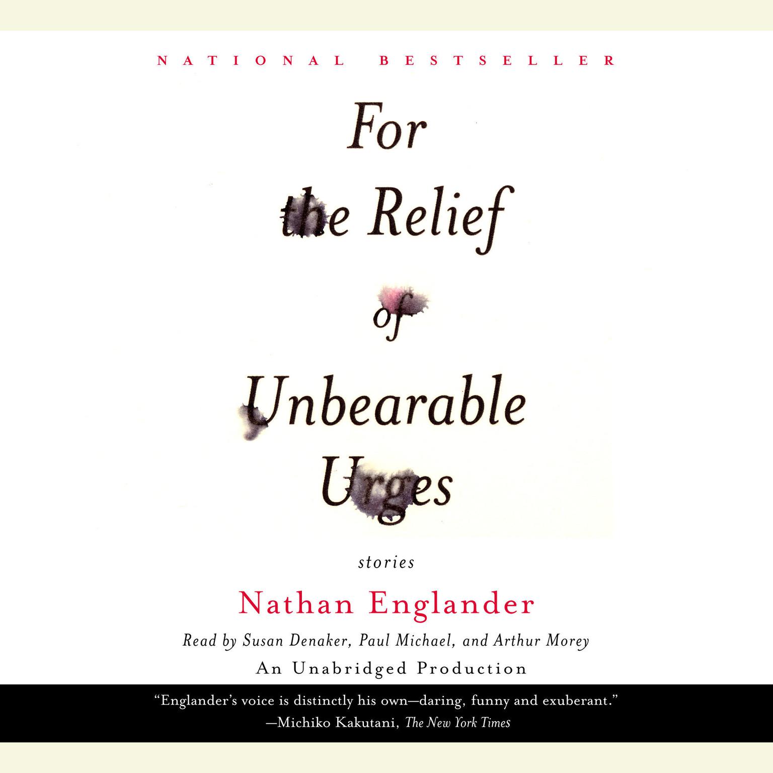 For the Relief of Unbearable Urges: Stories Audiobook, by Nathan Englander
