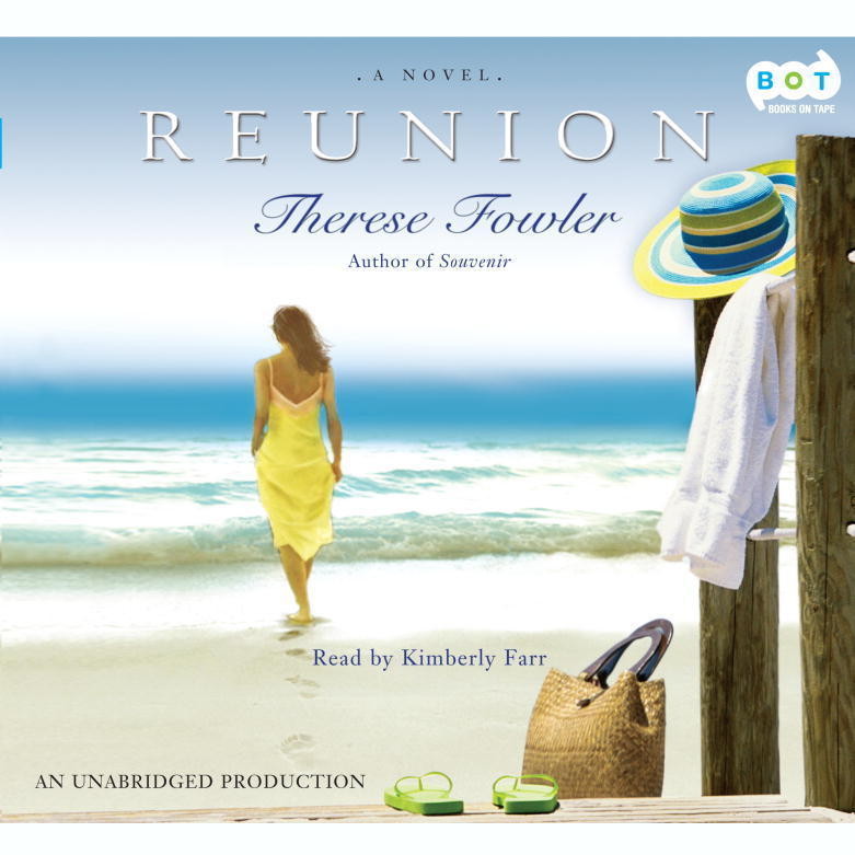 Reunion: A Novel Audiobook, by Therese Fowler